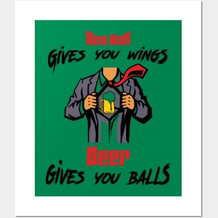 Energy drinks give you wings but beer gives you... Posters and Art